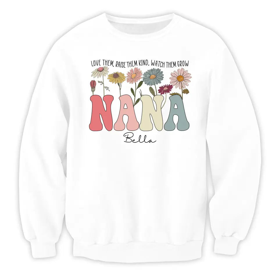 Love Them, Raise Them Kind, Watch Them Grow - Personalized T-Shirt, Gift For Mom/Grandma - TS1171