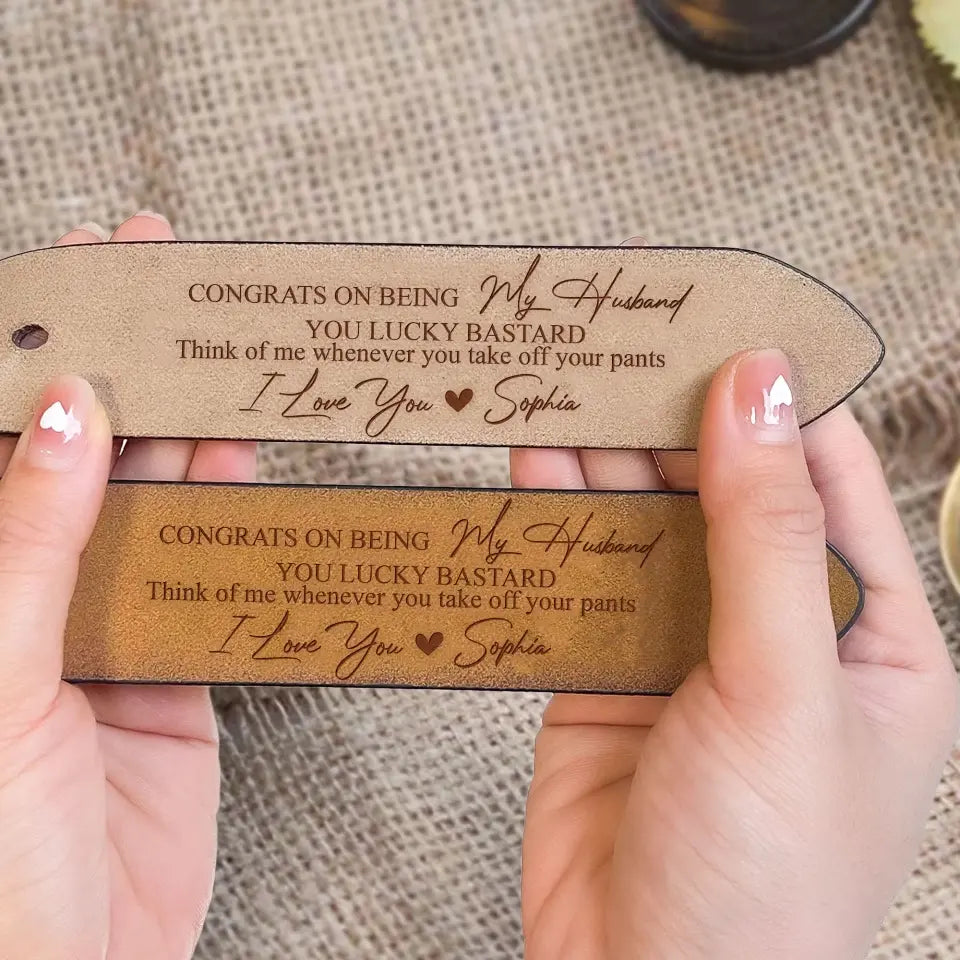 Congrats On Being My Husband - Personalized Leather Belt, Gift For Family, Husband’s Gift - LB01
