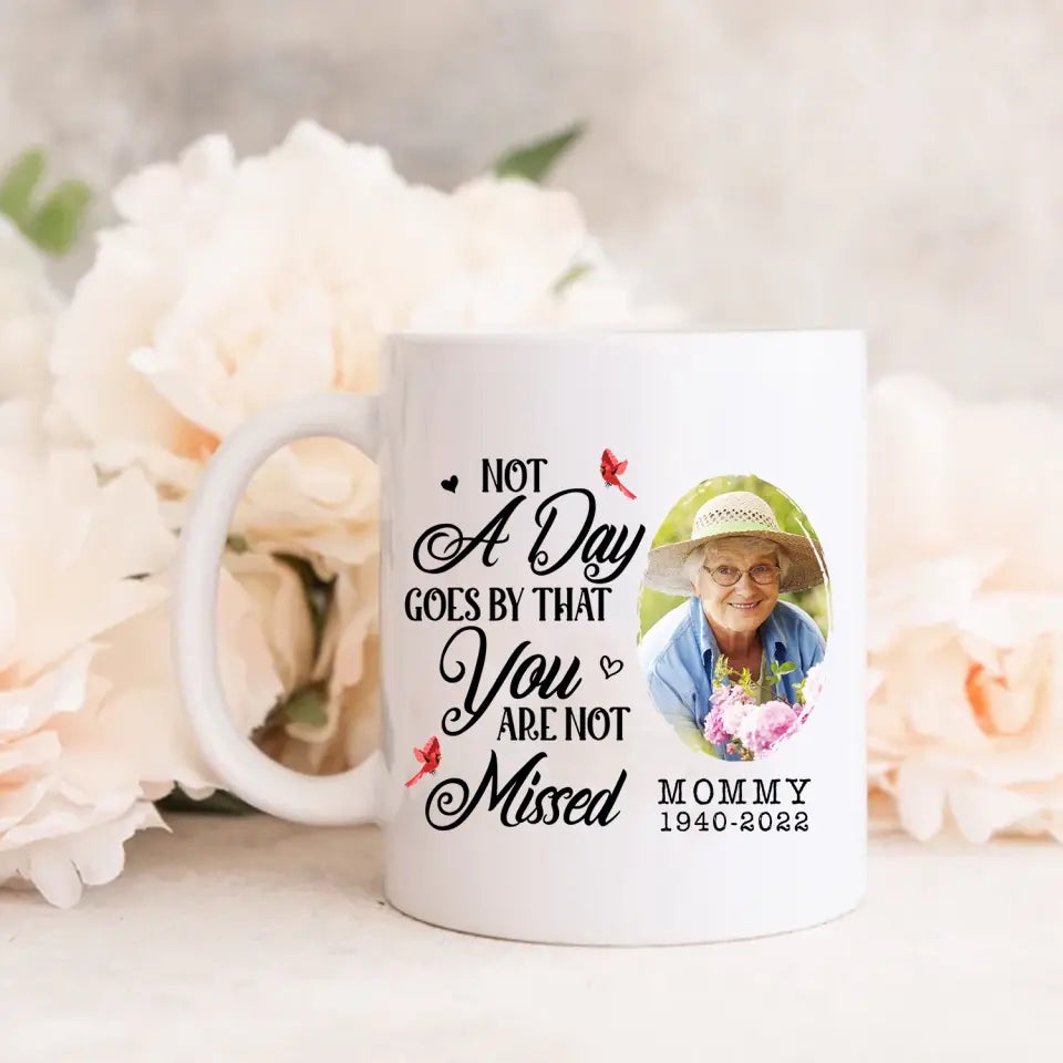 Not A Day Goes By That You Are Not Missed - Personalized Mug, Gift For Mom, Happy Mother's Day In Heaven - M88