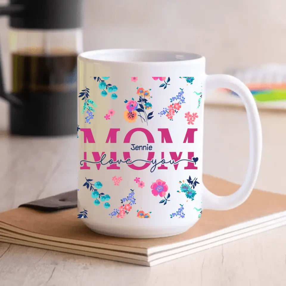 Floral Mom, Mom Split Name - Personalized Mug, Gift For Grandma, Gift For Mom - M91