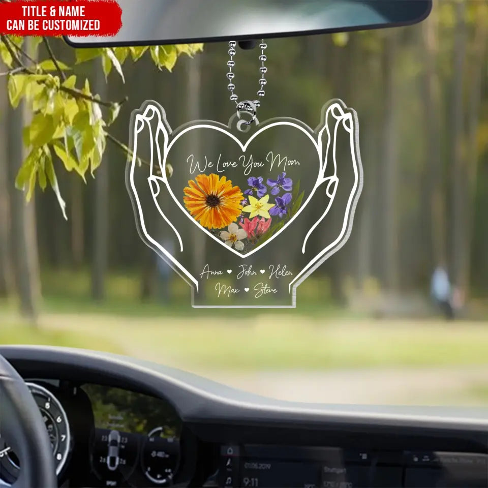 I Love You Mom - Personalized Acrylic Car Hanger, Gift For Mom, Car Accessories - ACH22