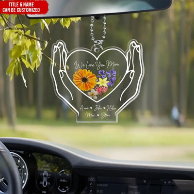 I Love You Mom - Personalized Acrylic Car Hanger, Gift For Mom, Car Accessories - ACH22