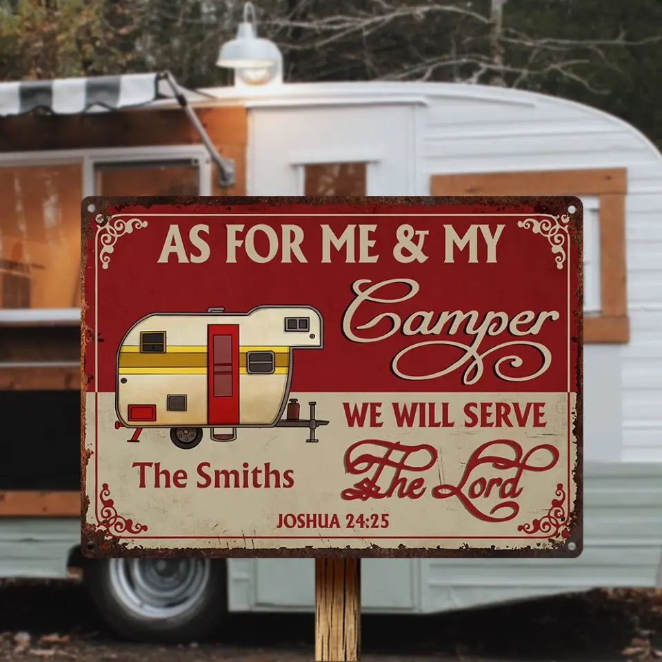 As For Me And My Camper We Will Serve The Lord - Personalized Metal Sign, Gift For Camper, Camping Decor - MTS766