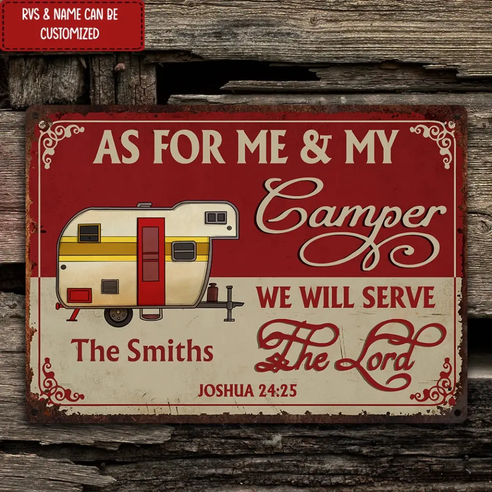 As For Me And My Camper We Will Serve The Lord - Personalized Metal Sign, Gift For Camper, Camping Decor - MTS766