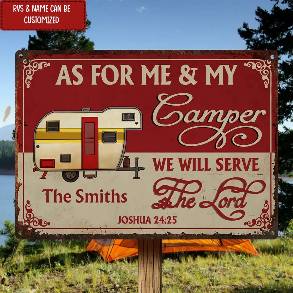 As For Me And My Camper We Will Serve The Lord - Personalized Metal Sign, Gift For Camper, Camping Decor - MTS766