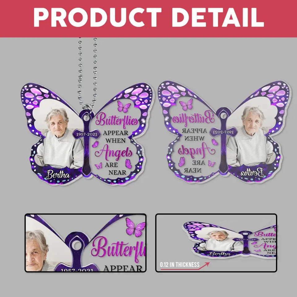 Butterflies Appear When Angels Are Near - Personalized Acrylic Car Hanger, Sympathy Gift For Family Members - ACH23