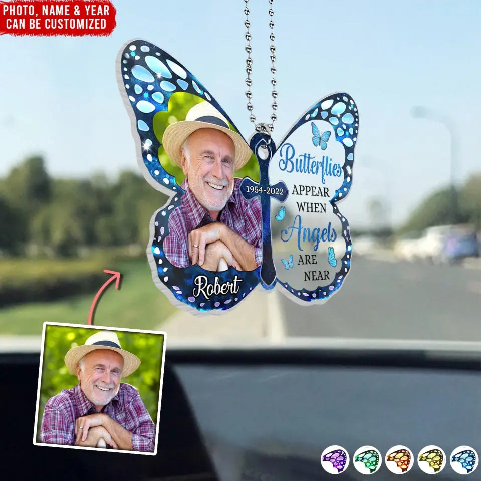 Butterflies Appear When Angels Are Near - Personalized Acrylic Car Hanger, Sympathy Gift For Family Members - ACH23