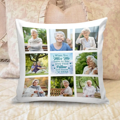 When You Miss Me Have No Fear Hug This Pillow And Know I’m Here - Personalized Pillow, Memorial Gift - PC81