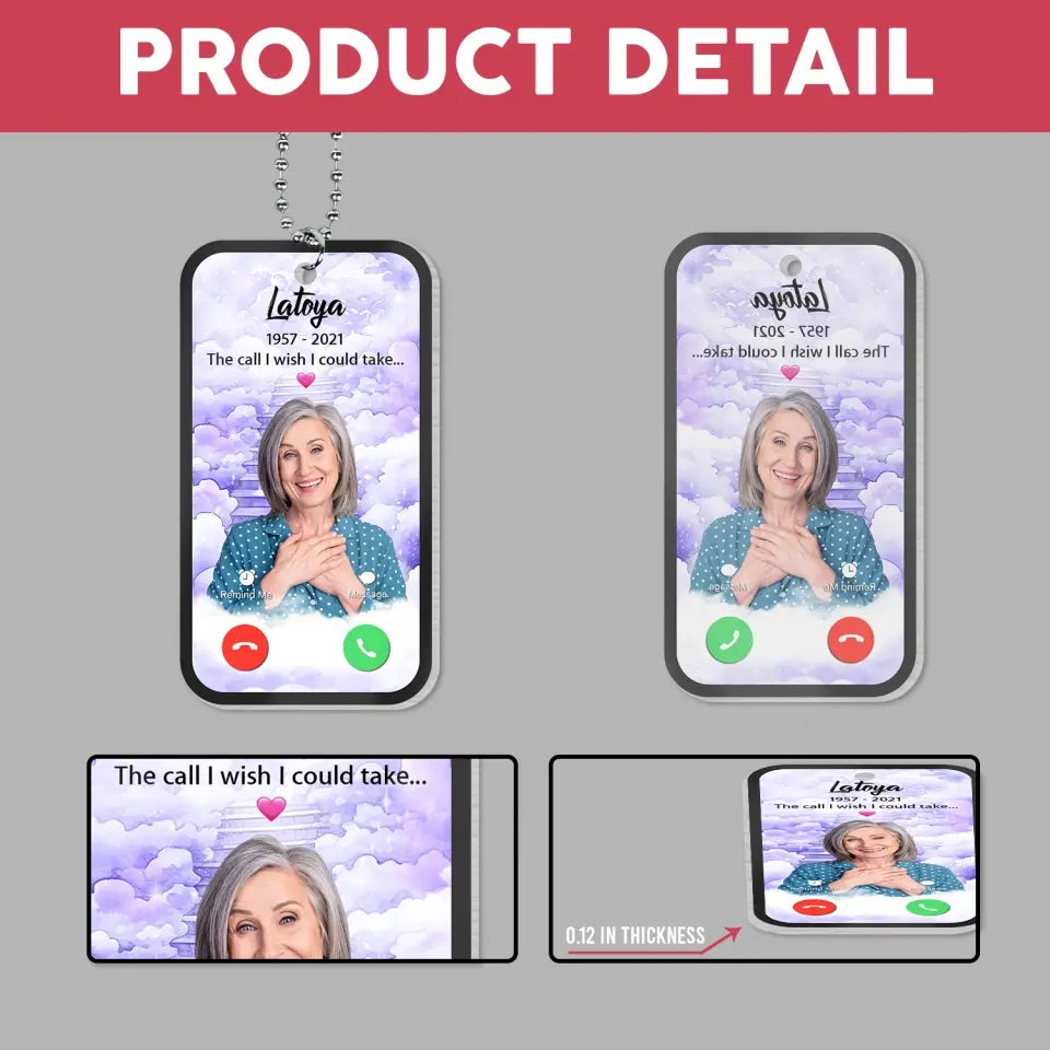 The Call I Wish I Could Take - Personalized Acrylic Car Hanger, Memorial Gift - ACH26