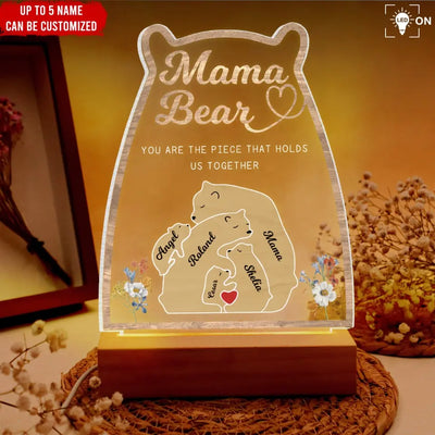 Mama Bear Bear Family Piece That Holds Us Together - Personalized Acrylic Night Light, Gift For Mother/Mom/Mama - L130