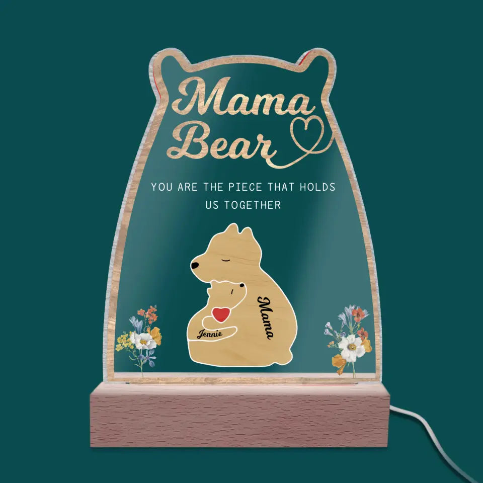 Mama Bear Bear Family Piece That Holds Us Together - Personalized Acrylic Night Light, Gift For Mother/Mom/Mama - L130