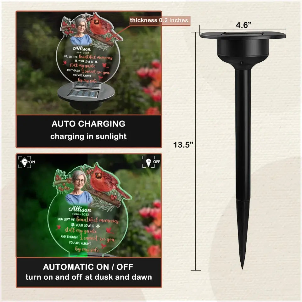 You Left Me Beautiful Memories Your Love Is Still My Guide - Personalized Solar Light, Loss Of Loved One  - SL162