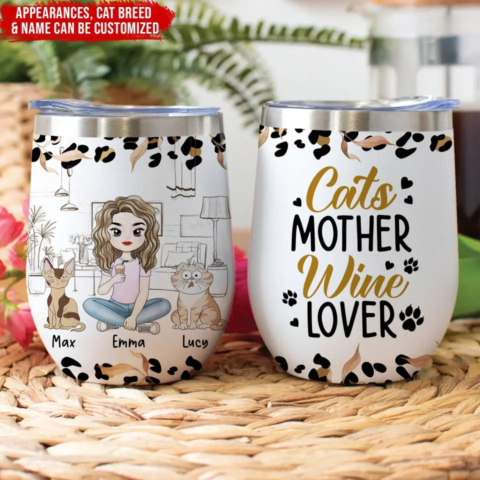 Cat Mother Wine Lover - Personalized Wine Tumbler, Gift For Cat Lover - WTL57