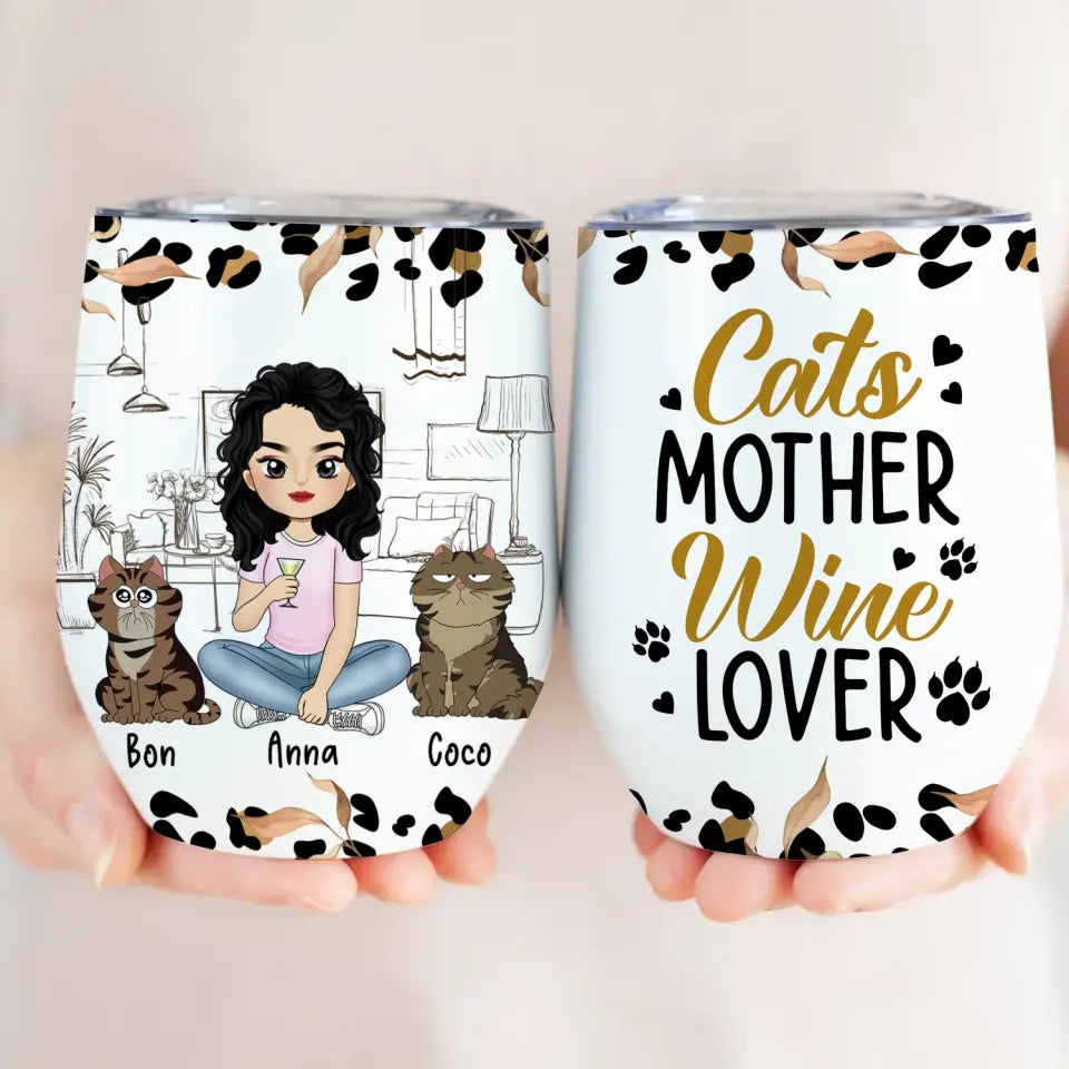 Cat Mother Wine Lover - Personalized Wine Tumbler, Gift For Cat Lover - WTL57