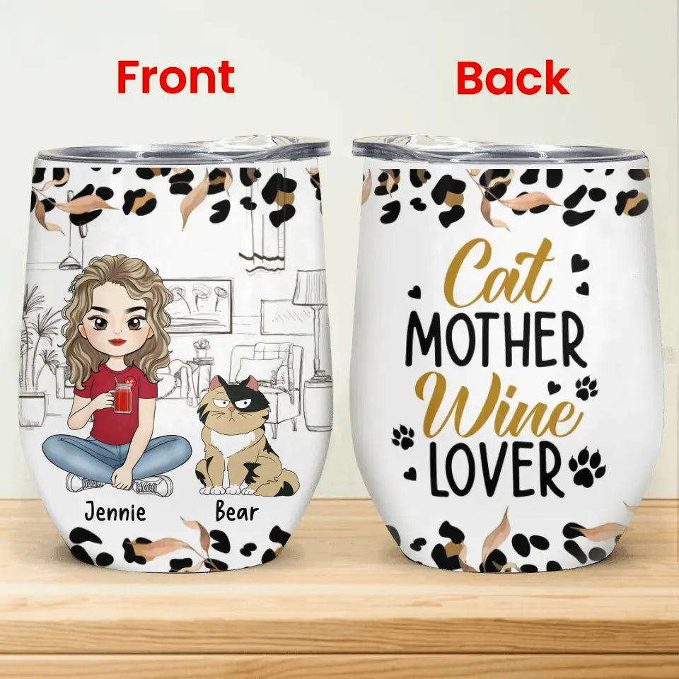 Cat Mother Wine Lover - Personalized Wine Tumbler, Gift For Cat Lover - WTL57