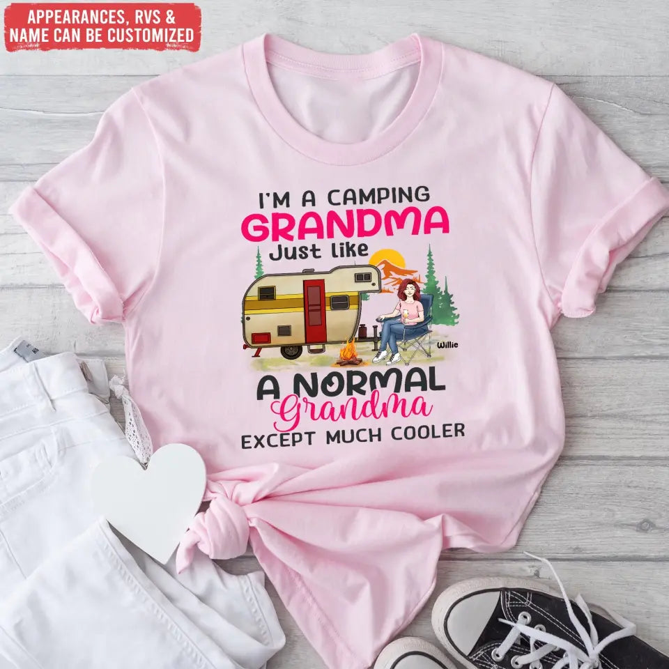 I’m A Camping Grandma Just Like A Normal Grandma Except Much Cooler - Personalized T-shirt - TS1182