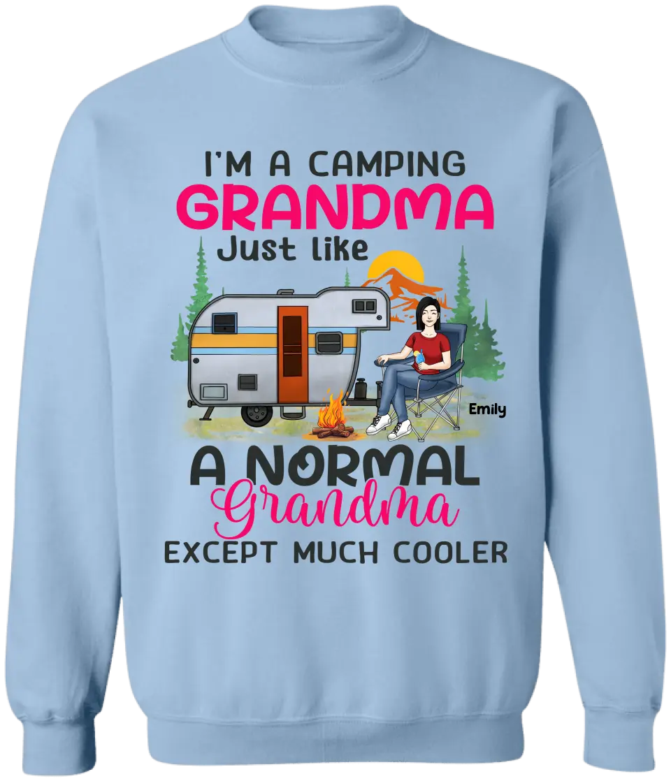 I’m A Camping Grandma Just Like A Normal Grandma Except Much Cooler - Personalized T-shirt - TS1182