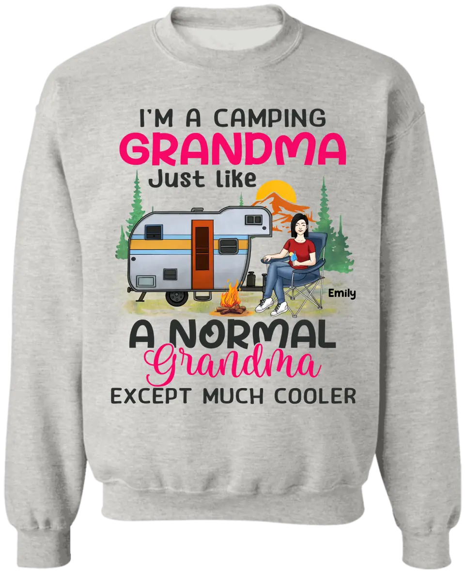I’m A Camping Grandma Just Like A Normal Grandma Except Much Cooler - Personalized T-shirt - TS1182