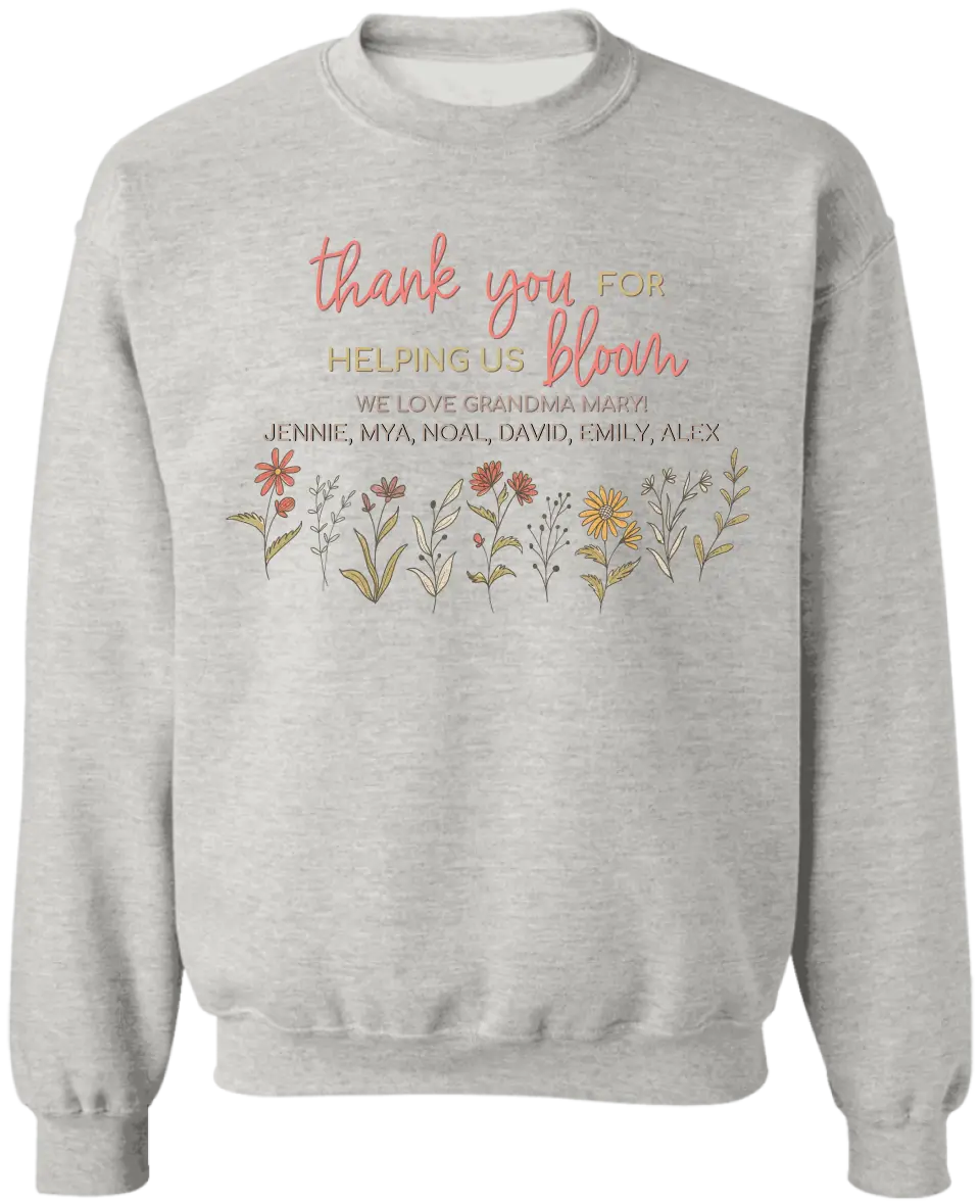 Thank You For Helping Us Bloom - Personalized T-Shirt, Gift For Mom, Grandma - TS1183