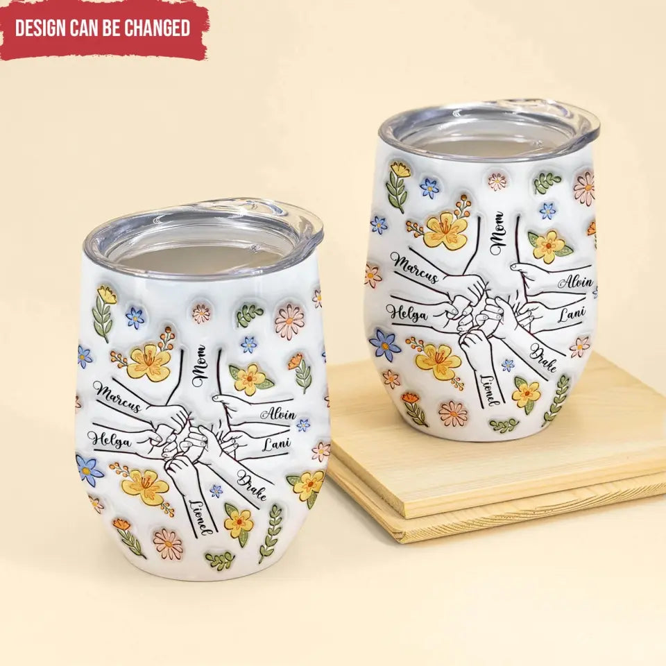 You Held Our Hands For Fleeting Moment You Hold Our Hearts Forever - Personalized Wine Tumbler - WTL58