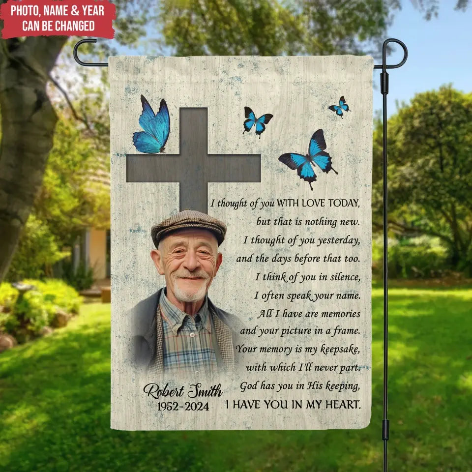 I Thought Of You With Love Today - Personalized Garden Flag, Memorial Gift For Loss Of Loved One - GF185