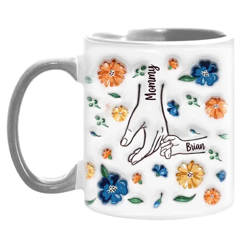 You Held Our Hands For Fleeting Moment You Hold Our Hearts Forever - Personalized Mug - M90
