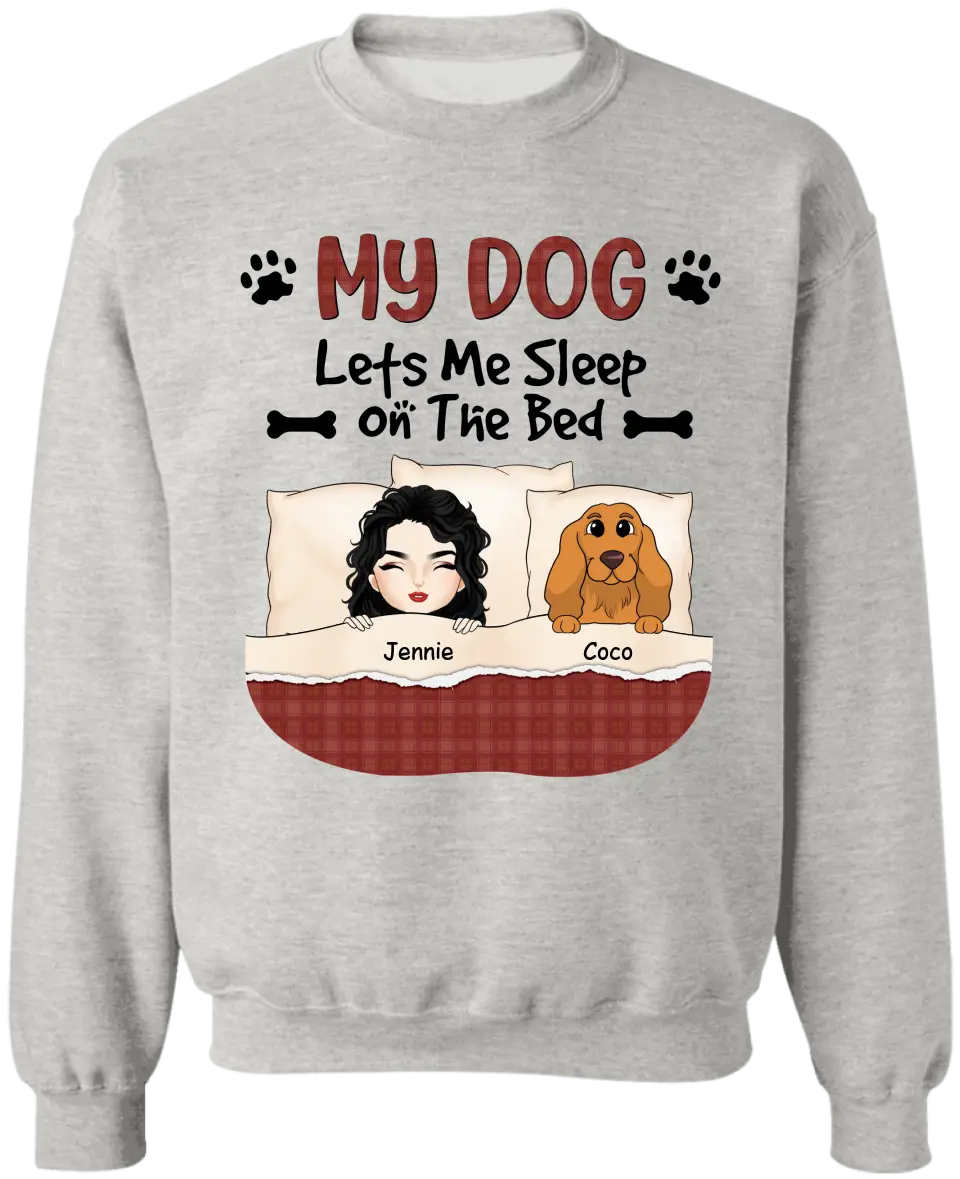 My Dog Lets Me Sleep On The Bed - Personalized T-Shirt, Gift For Dog Lover - TS1189