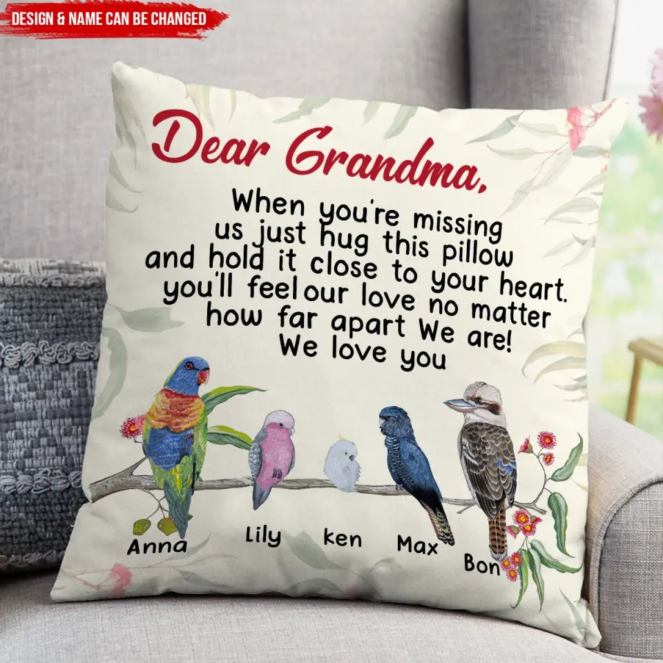 When You’re Missing Us Just Hug This Pillow - Personalized Pillow, Unique Gift For Grandma/Nana - PC83