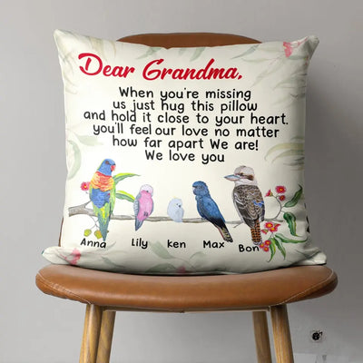When You’re Missing Us Just Hug This Pillow - Personalized Pillow, Unique Gift For Grandma/Nana - PC83