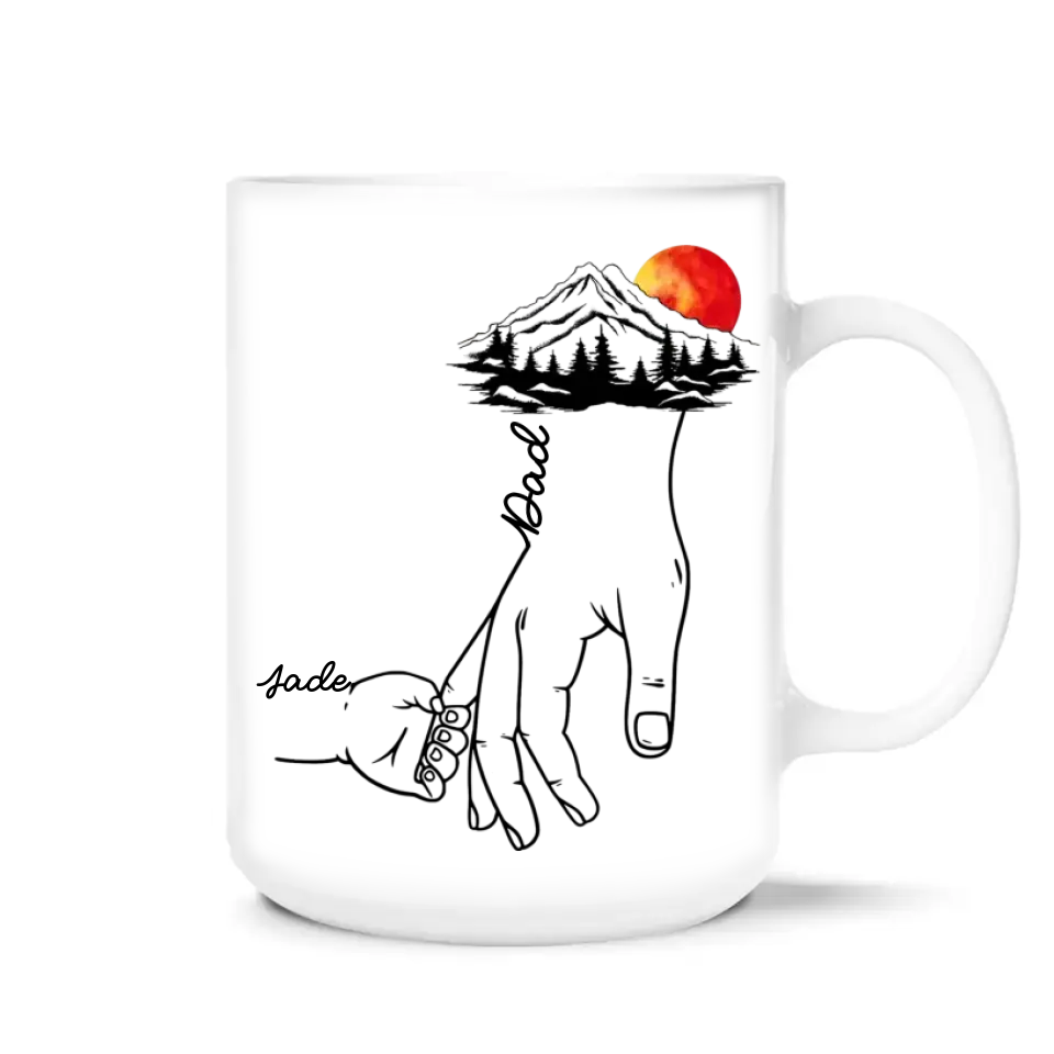 Wild Mountains Dad's Holding Hands - Personalized Mug, Gift For Dad, Family Gift - M102