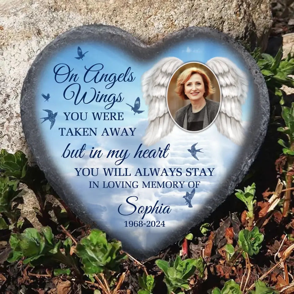 On Angels Wings You Were Taken Away - Personalized Memorial Stone, Loss Of Loved One - MS95