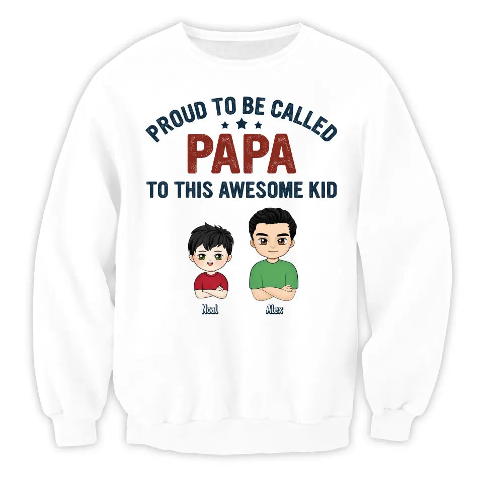 Proud To Be Called Papa To These Awesome Kids - Personalized T-Shirt, Gift For Dad - TS1193