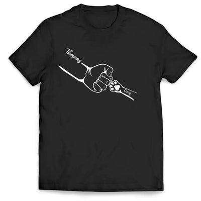 Paw In Hand, Dog Dad Gift - Personalized T-Shir, Gift For Dog Lover, Cat Lover - TS1195