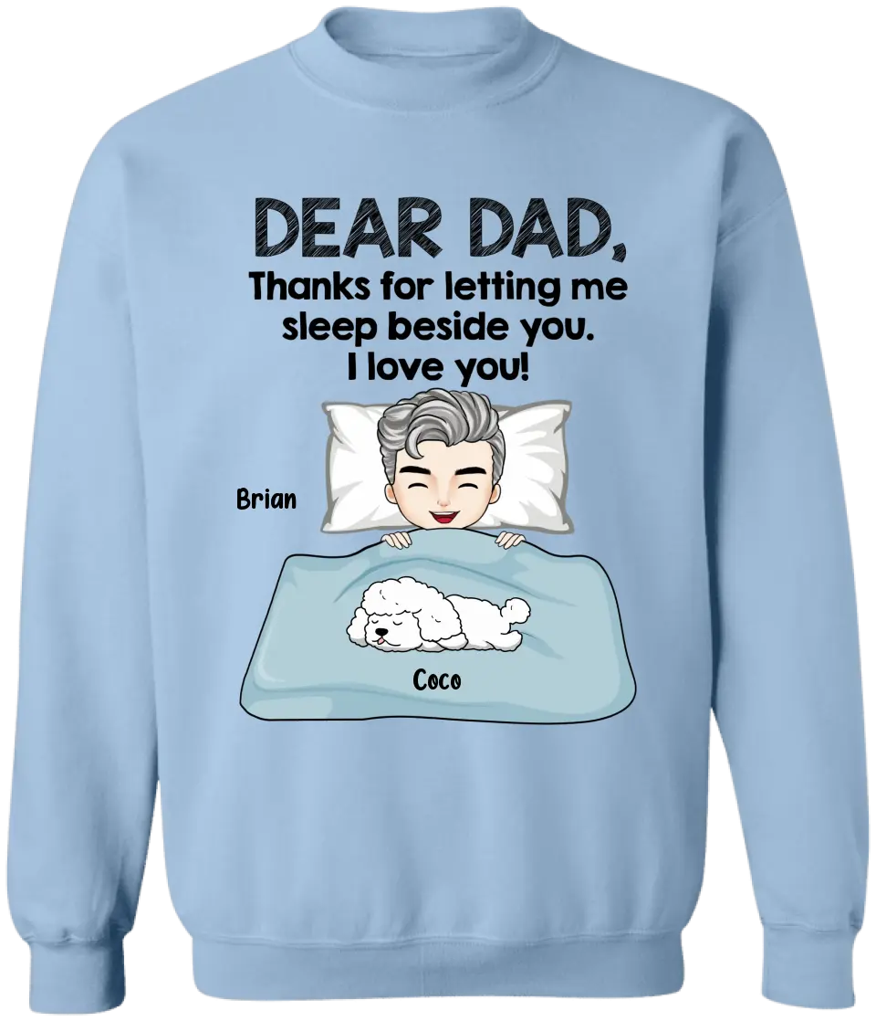 Thanks For Letting Us Sleep Beside You -  Personalized T Shirt, Gift For Dog Lovers, Dog Mom, Dog Dad - TS1093