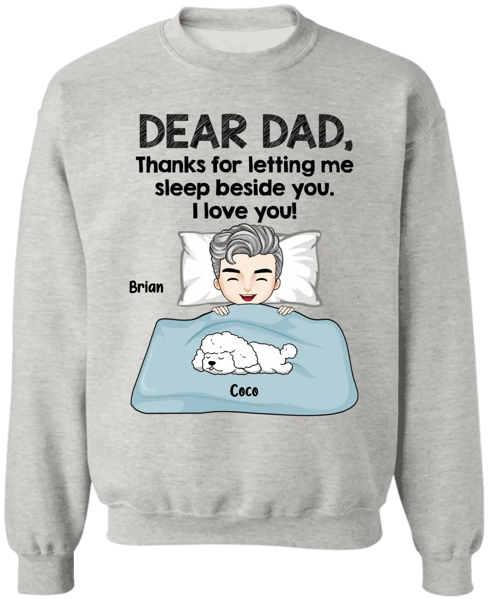Thanks For Letting Us Sleep Beside You -  Personalized T Shirt, Gift For Dog Lovers, Dog Mom, Dog Dad - TS1093