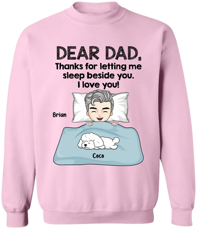 Thanks For Letting Us Sleep Beside You -  Personalized T Shirt, Gift For Dog Lovers, Dog Mom, Dog Dad - TS1093