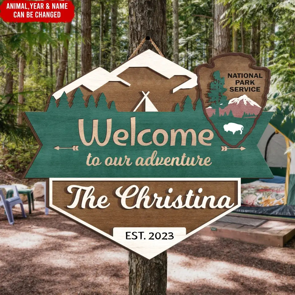 National Park Sign, Welcome To Our Adventure - Personalized 2 Layer Sign, Gift For Camping Lover - DS802