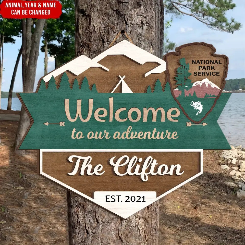 National Park Sign, Welcome To Our Adventure - Personalized 2 Layer Sign, Gift For Camping Lover - DS802