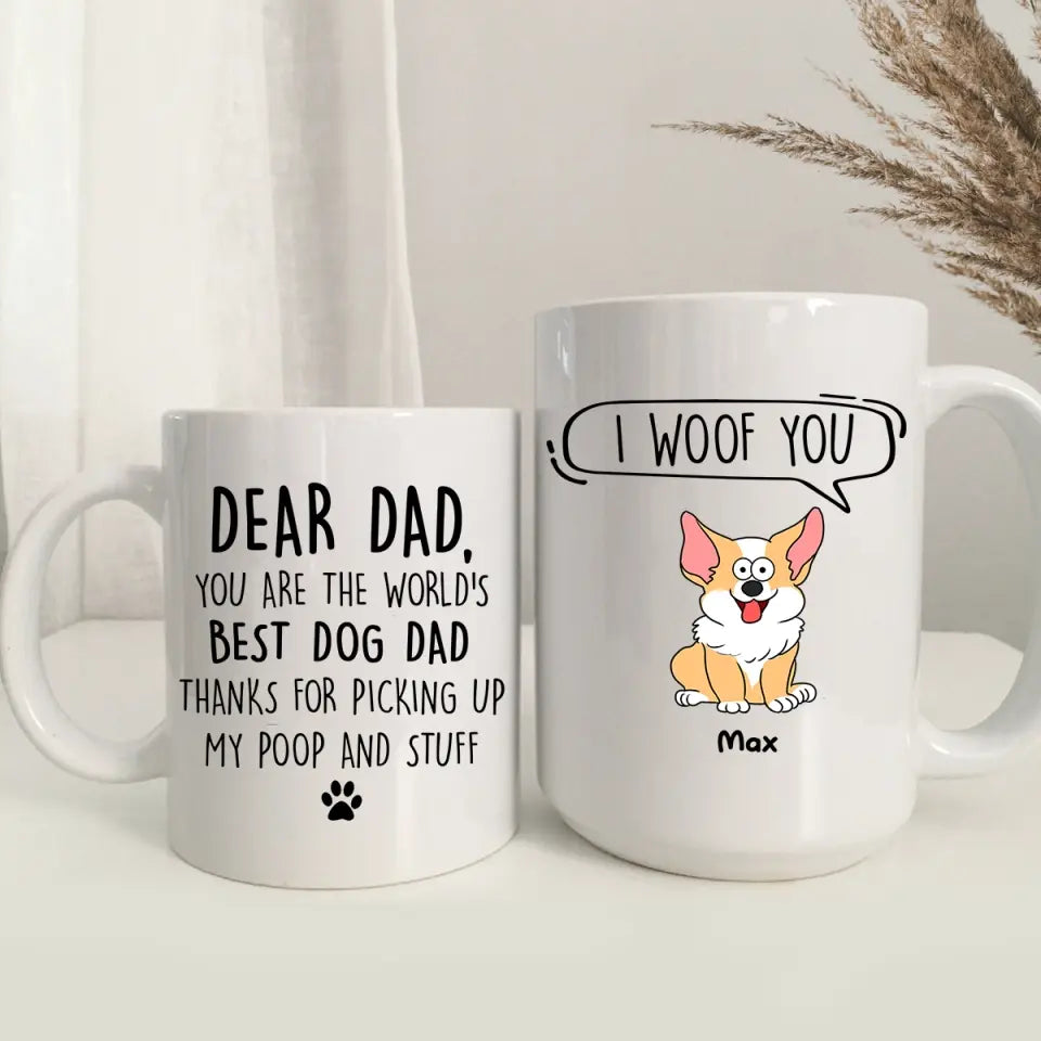 You Are The World’s Best Dog Dad - Personalized Mug, Gift For Dog Lover, Gift For Dog Dad - M110