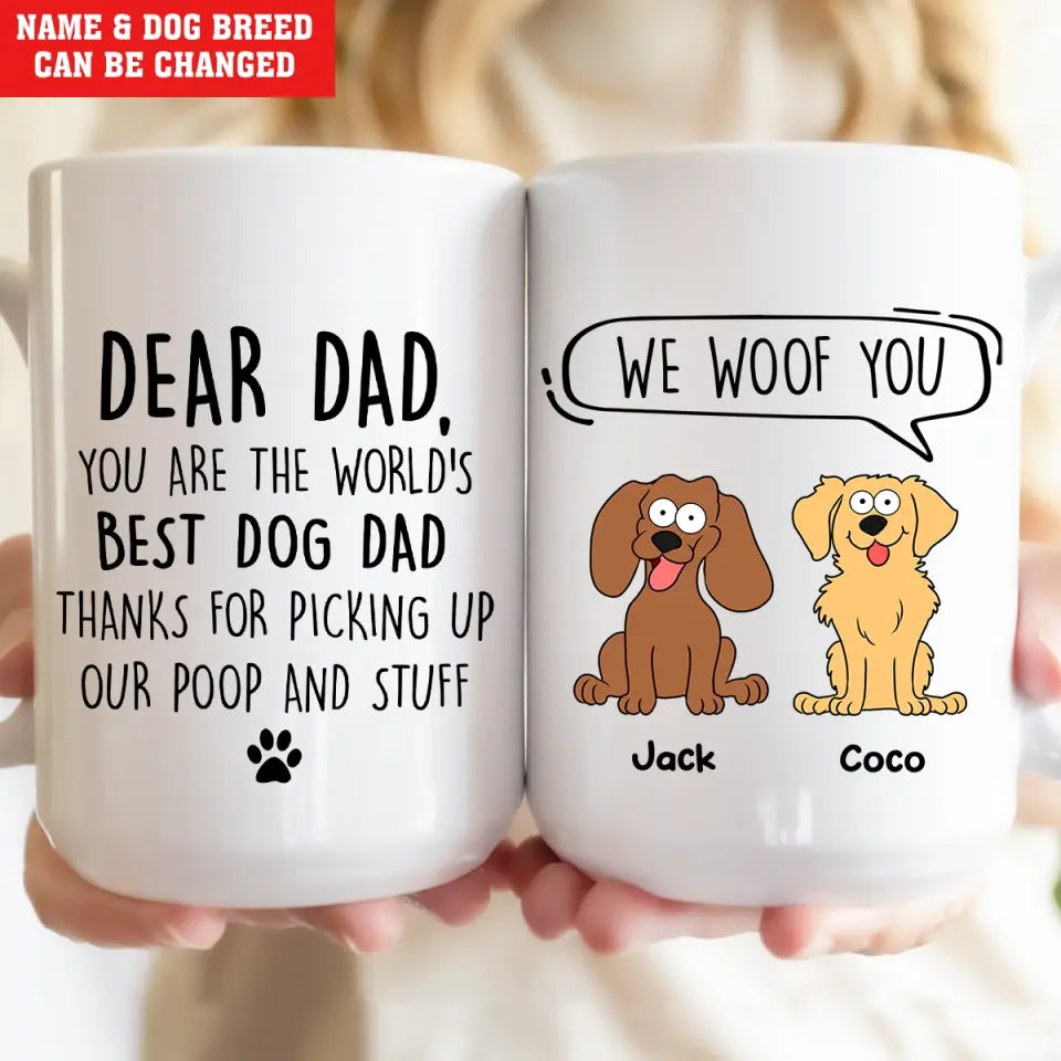 You Are The World’s Best Dog Dad - Personalized Mug, Gift For Dog Lover, Gift For Dog Dad - M110