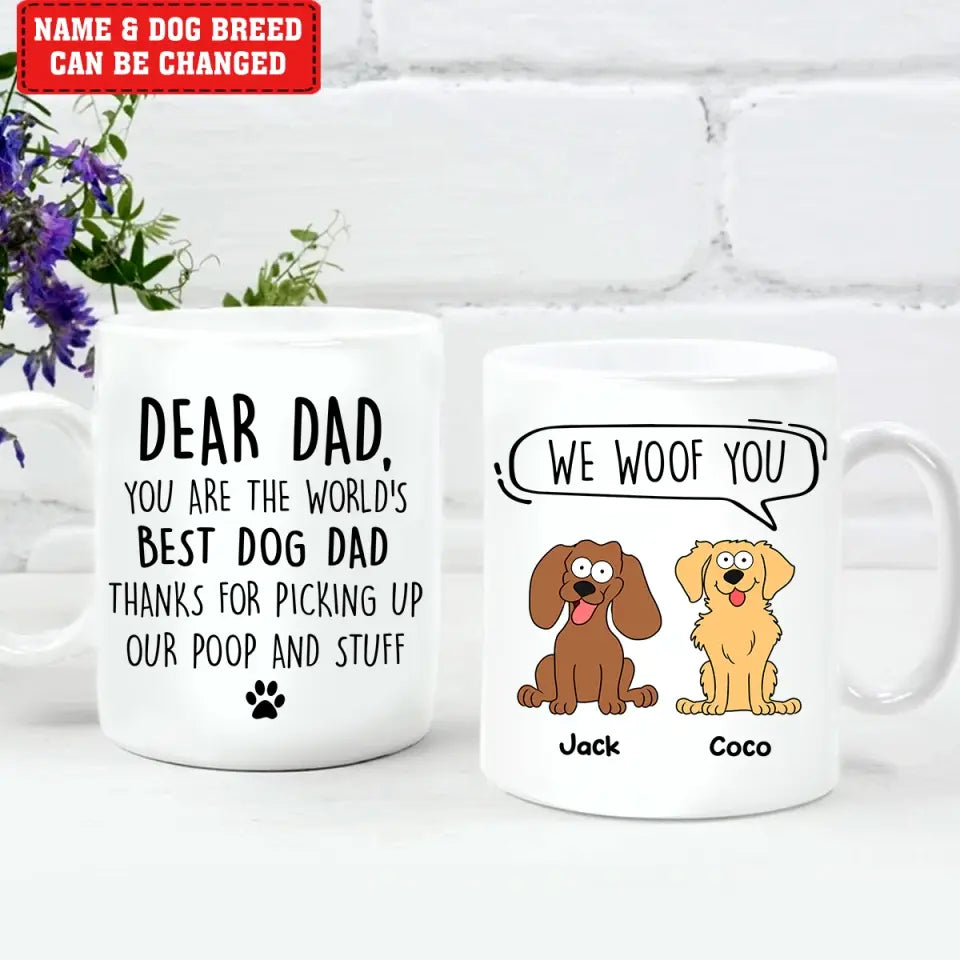You Are The World’s Best Dog Dad - Personalized Mug, Gift For Dog Lover, Gift For Dog Dad - M110