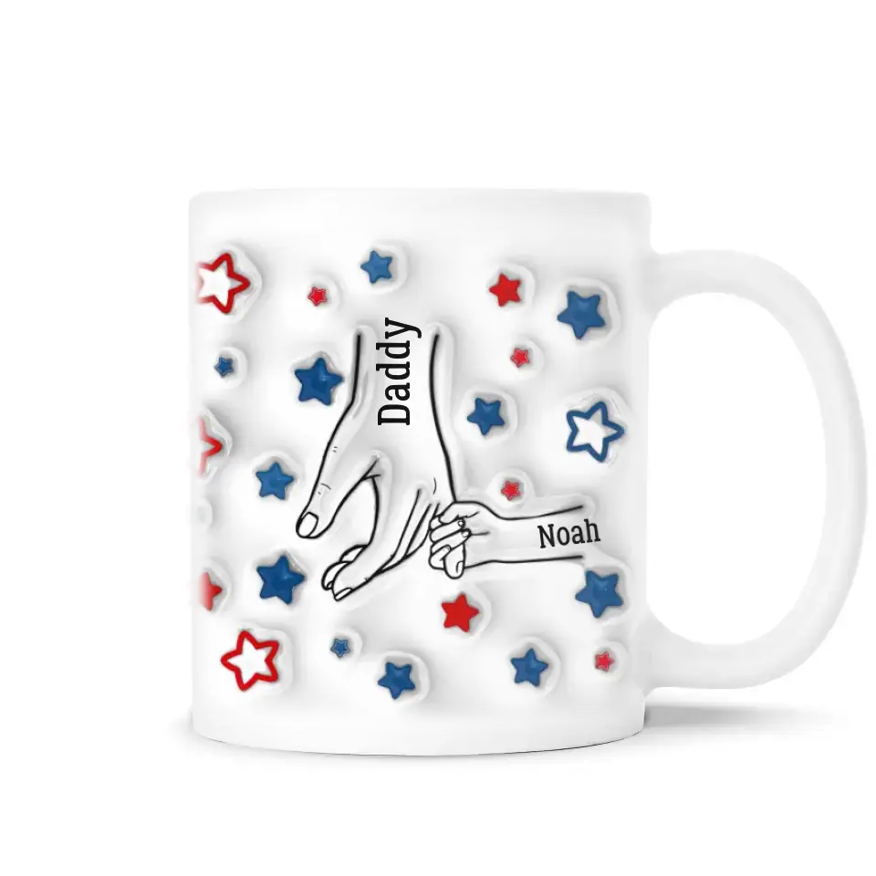 Dad We Love You Holding Hands - Personalized 3D Inflated Effect Printed Mug, Gift For Dad, Dad's Gift  - M112
