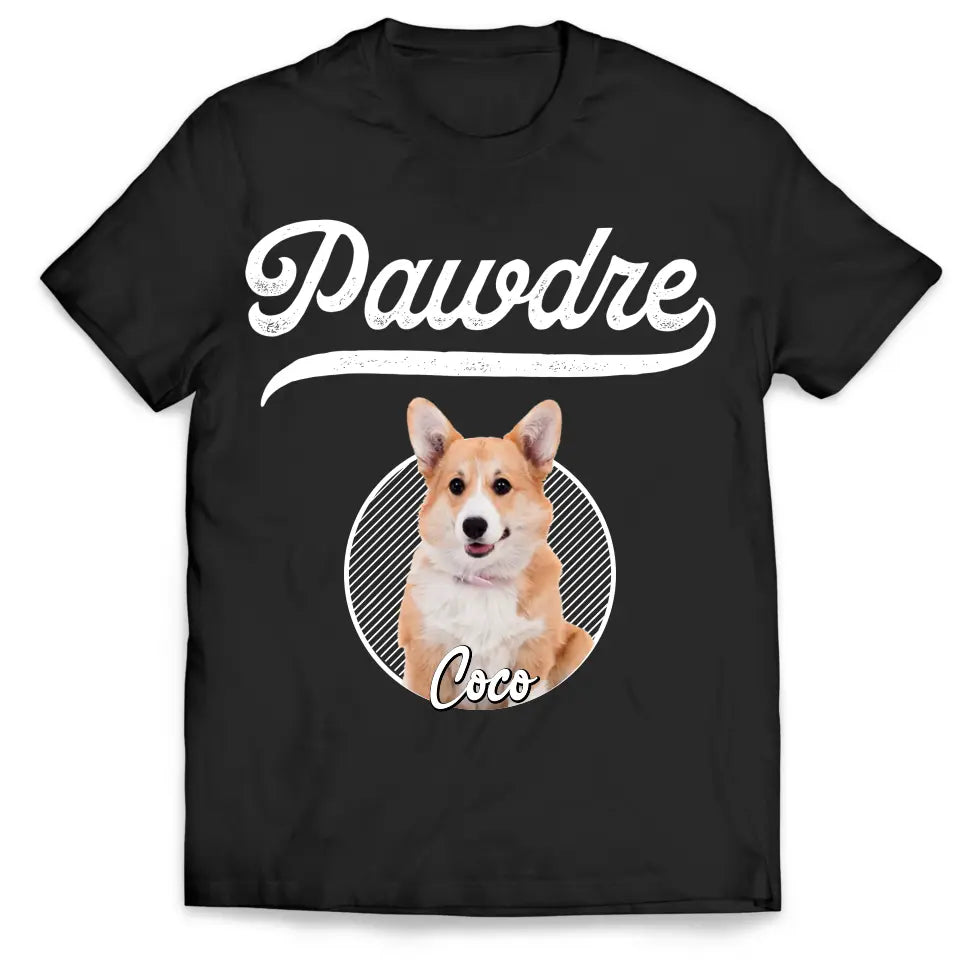 Pawdre, Custom Dog Photo - Personalized T-Shirt, Gift For Dog Lover - TS1212