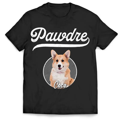 Pawdre, Custom Dog Photo - Personalized T-Shirt, Gift For Dog Lover - TS1212