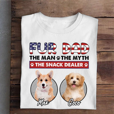 Fur Dad The Man The Myth The Snack Dealer - Personalized T-Shirt, July 4th Shirt Gift For Dog Lover - TS1222