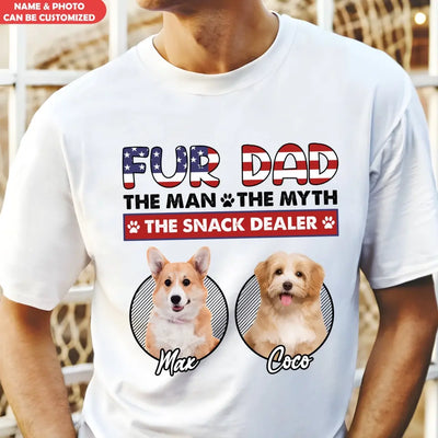 Fur Dad The Man The Myth The Snack Dealer - Personalized T-Shirt, July 4th Shirt Gift For Dog Lover - TS1222