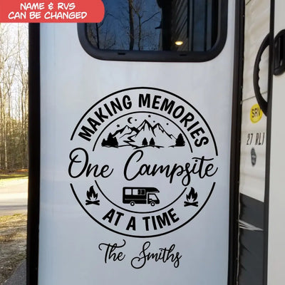 Making Memories One Campsite At A Time - Personalized Decal, Camping Gift, RVs Decor - PCD124