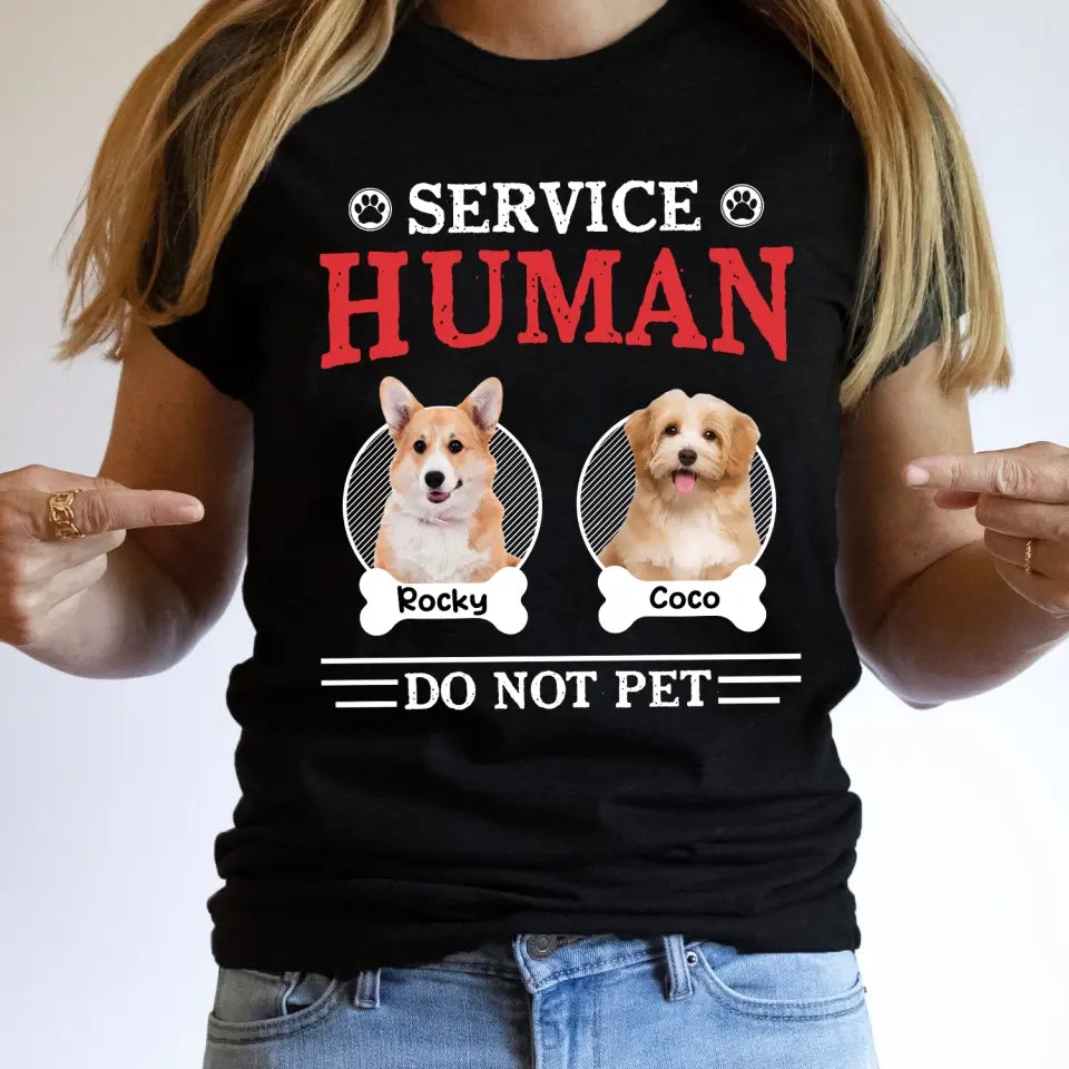 Service Human Do Not Pet - Personalized T-Shirt, Gift For Dog Lovers, Dog Parents - TS1225