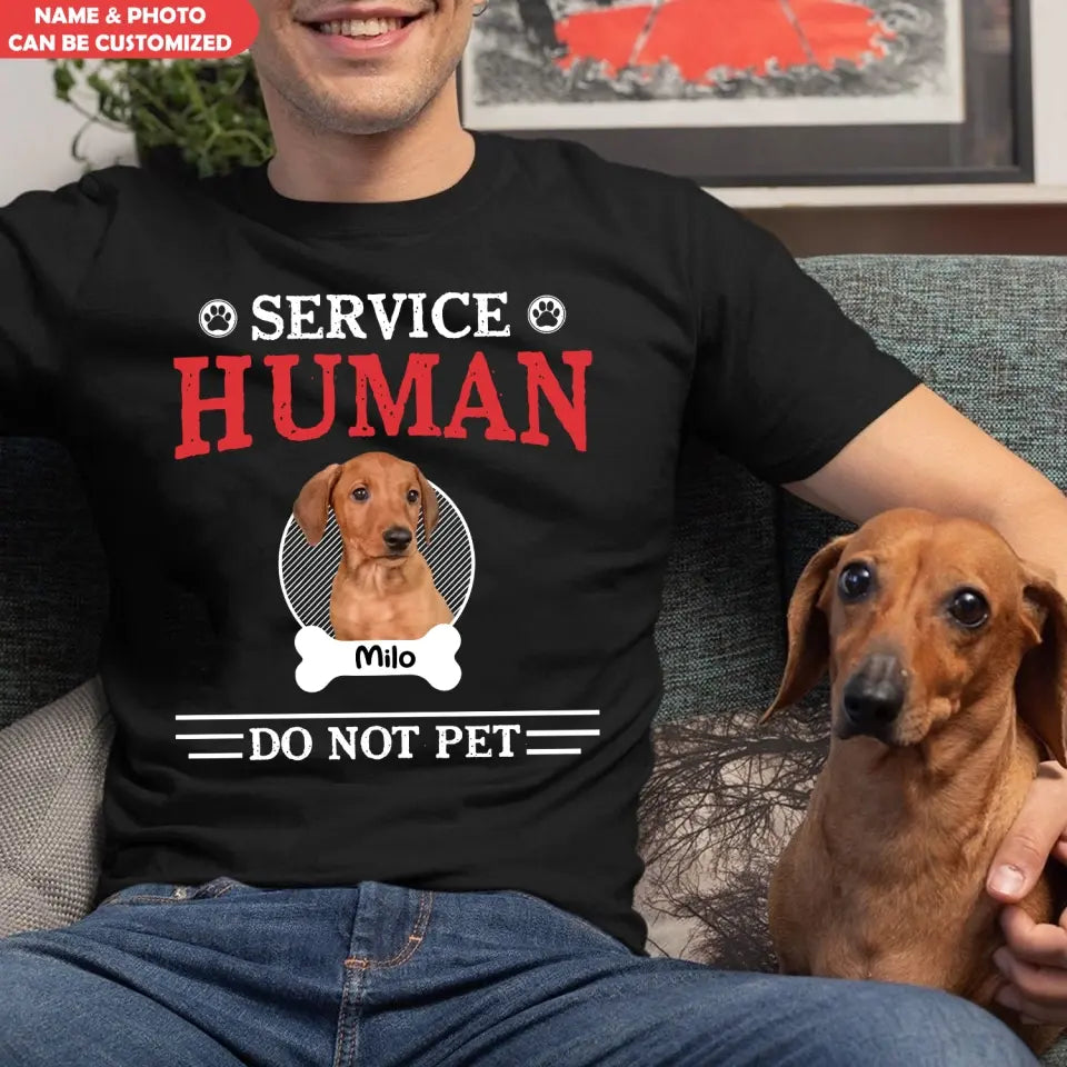 Service Human Do Not Pet - Personalized T-Shirt, Gift For Dog Lovers, Dog Parents - TS1225