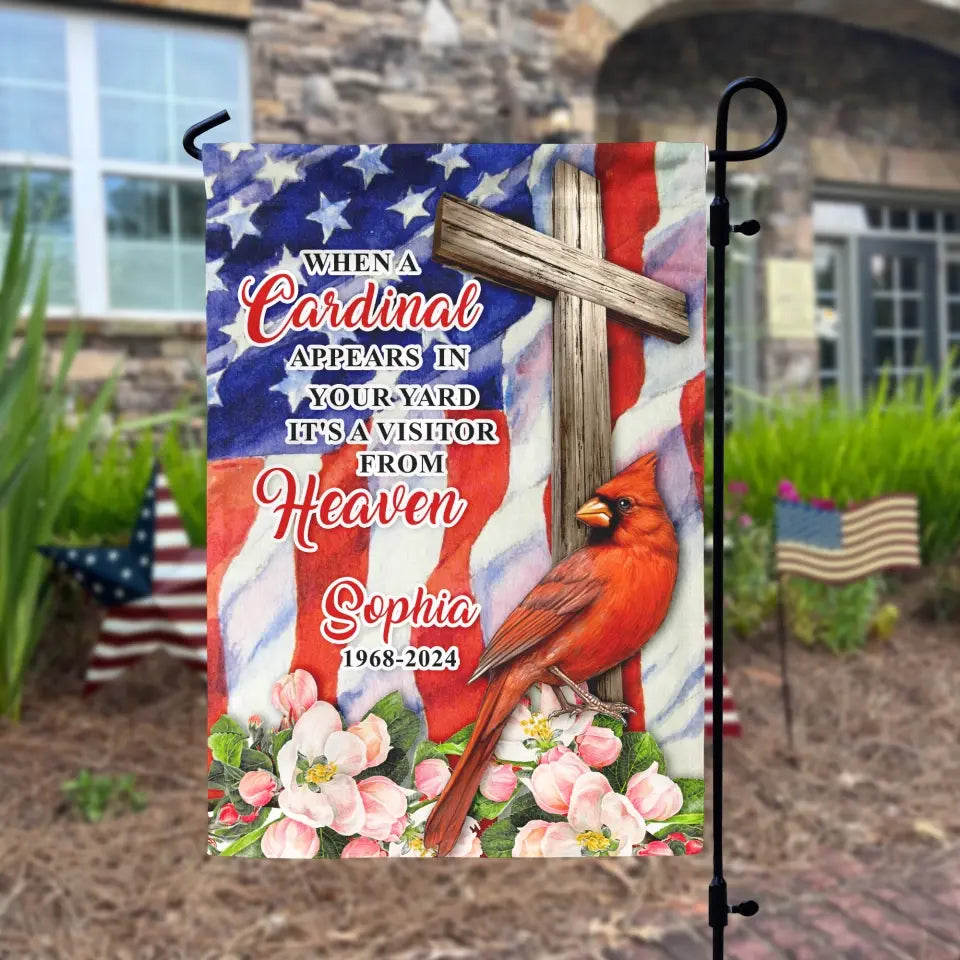 When A Cardinal Appears In Your Yard It's A Visitor From Heaven - Personalized Garden Flag, Memorial Gift, Loss Of Loved One - GF188